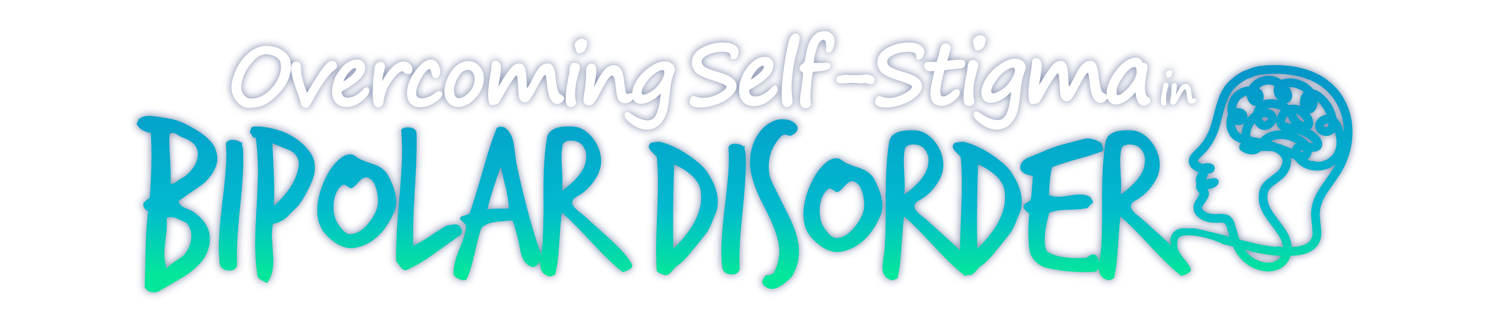Overcoming Self-Stigma in Bipolar Disorder